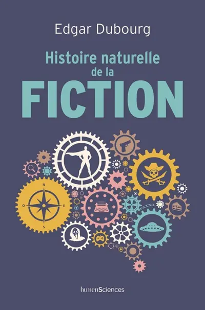Histoire naturelle de la fiction