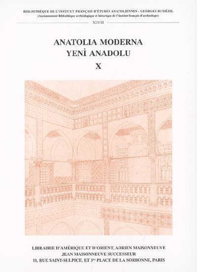 Anatolia moderna. Vol. 10. Yeni Anadolu. Vol. 10