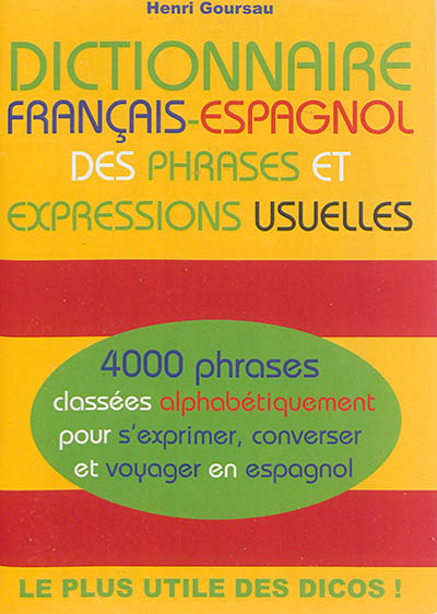 Dictionnaire français-espagnol des phrases et expressions usuelles