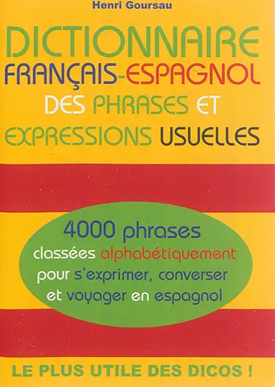 Dictionnaire français-espagnol des phrases et expressions usuelles