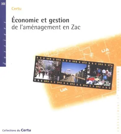 Economie et gestion de l'aménagement en ZAC