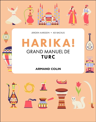 Harika ! : grand manuel de turc