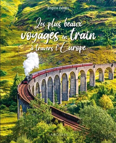 Les plus beaux voyages en train à travers l'Europe