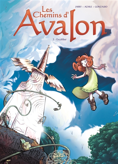 Les chemins d'Avalon. Vol. 3. Excalibur