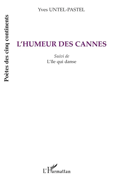 L'humeur des cannes. L'île qui danse