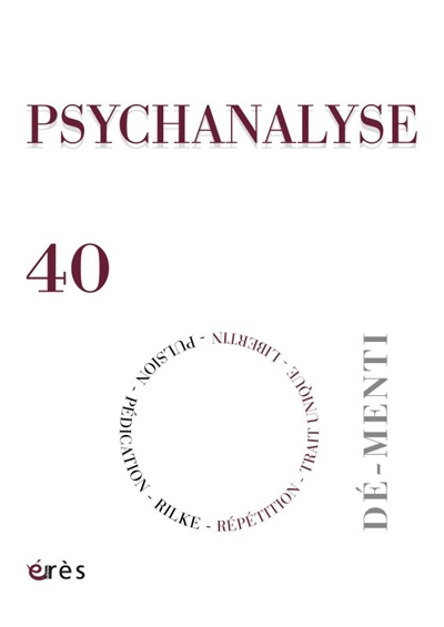 psychanalyse, n° 40. dé-menti