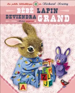 Bébé Lapin deviendra grand