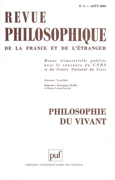 Revue philosophique, n° 3 (2004). Philosophie du vivant