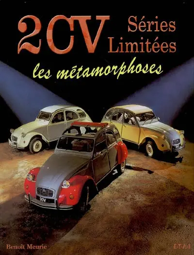 2 CV séries limitées : les métamorphoses