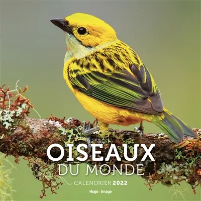 Oiseaux du monde : calendrier 2022