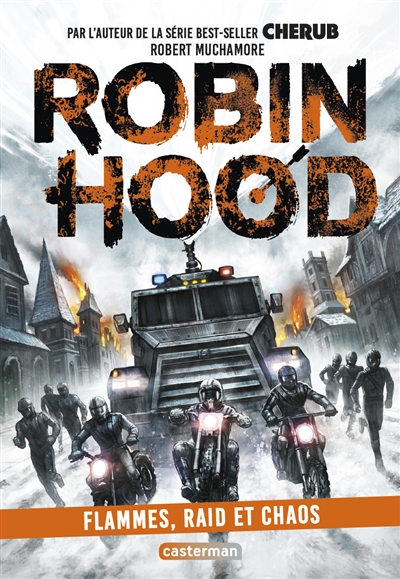Robin Hood. Vol. 9. Flammes, raid et chaos