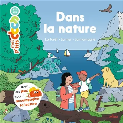 Dans la nature : la forêt, la mer, la montagne