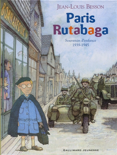 Paris rutabaga : souvenirs d'enfance, 1939-1945