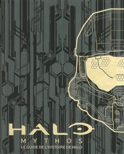 Halo : mythos : le guide de...