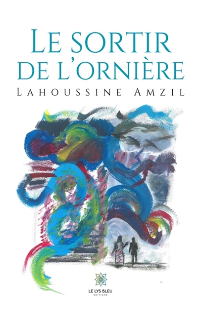 Le sortir de l'ornière
