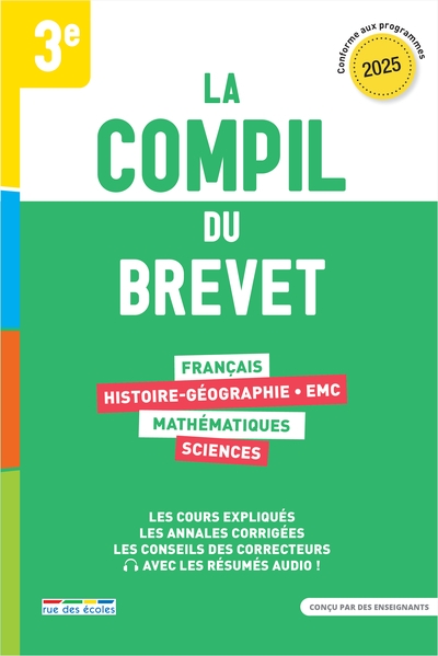 La compil du brevet 3e : 2025, conforme aux programmes