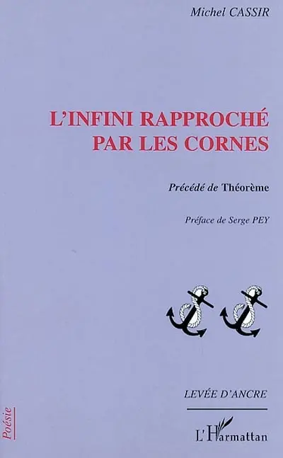 L'infini rapproché par les cornes. Théorème