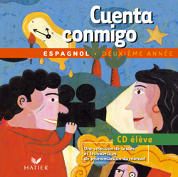 Cuenta conmigo, espagnol 2e année : une sélection de textes et les exercises de prononciation du manuel