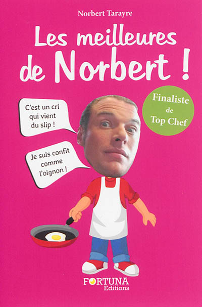 Les meilleures de Norbert !