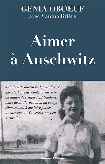 Aimer à Auschwitz - Genia Oboeuf
