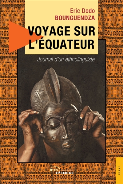 Voyage sur l'équateur : Journal d'un ethnolinguiste