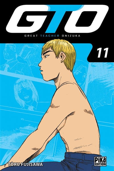 GTO (Great teacher Onizuka). Vol. 11