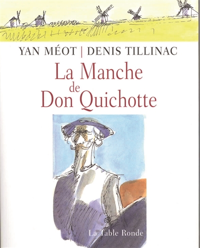 La Manche de Don Quichotte