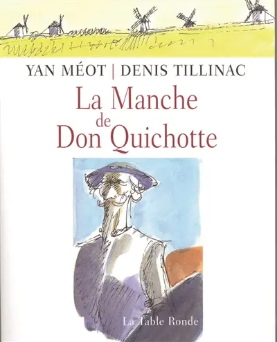 La Manche de Don Quichotte