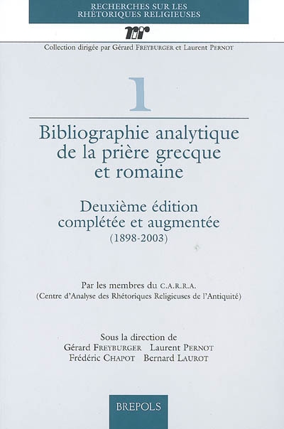 Bibliographie analytique de la prière grecque et romaine (1898-2003)
