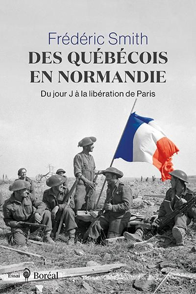Des Québécois en Normandie...