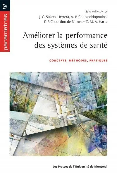 Améliorer la performance des systèmes de santé : concepts, méthodes, pratiques