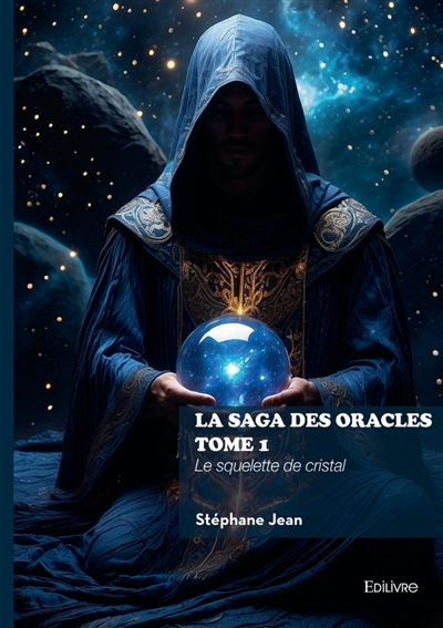 La saga des oracles : Tome...