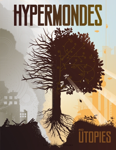 Hypermondes. Vol. 2. Utopies
