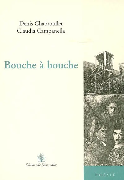 Bouche à bouche : textes poétiques