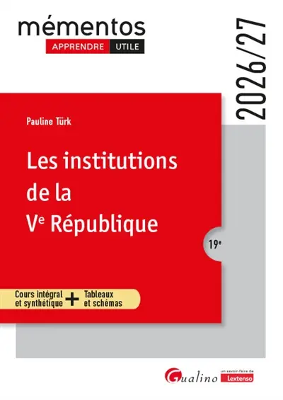 Les institutions de la Ve République : cours intégral et synthétique + tableaux et schémas : 2026-2027 Les institutions de la Ve République : cours intégral et synthétique + tableaux et schémas : 2026-2027