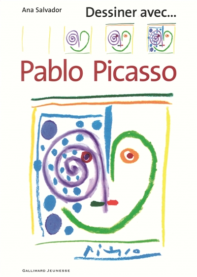 Je dessine avec Pablo Picasso