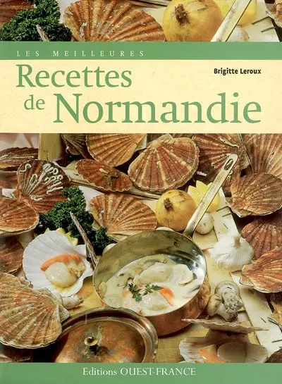 Les meilleures recettes de Normandie