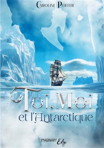Toi, Moi et l'Antarctique