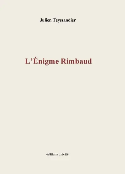 L'énigme Rimbaud