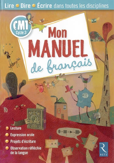 Mon manuel de français : CM1 cycle 3