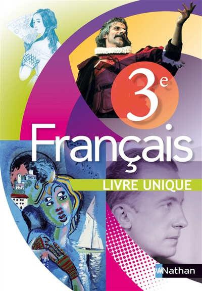 Français 3e, livre unique (2008) : livre de l'élève