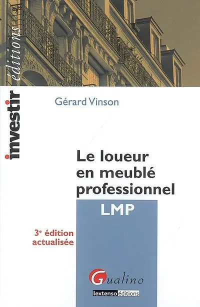 Le loueur en meublé professionnel, LMP