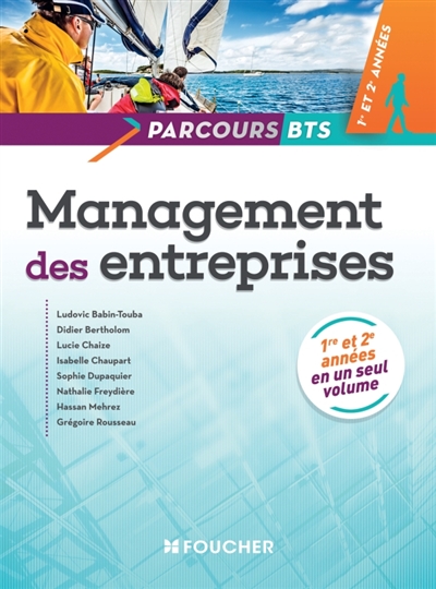Management des entreprises : BTS, 1re et 2e années