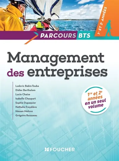 Management des entreprises : BTS, 1re et 2e années