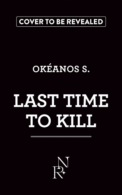 Last time to kill