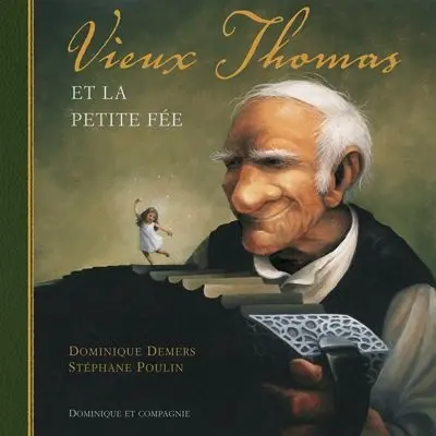 Vieux Thomas et la petite fée