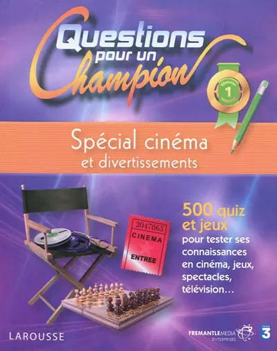 Questions pour un champion : spécial cinéma et divertissements : 500 quiz et jeux pour tester ses connaissances en cinéma, jeux, spectacles, télévision...