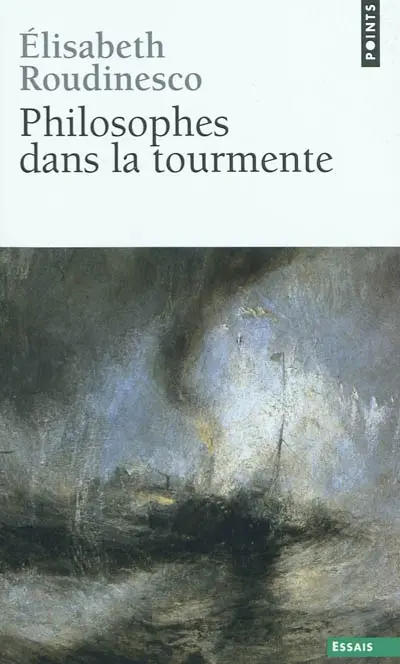 Philosophes dans la tourmente