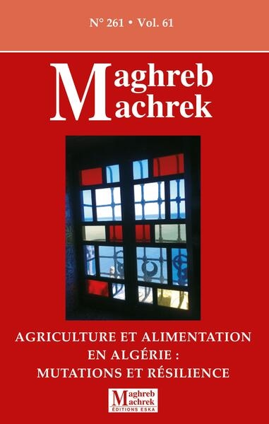 Maghreb Machrek, n° 261....