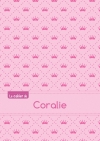 Le cahier de Coralie :...